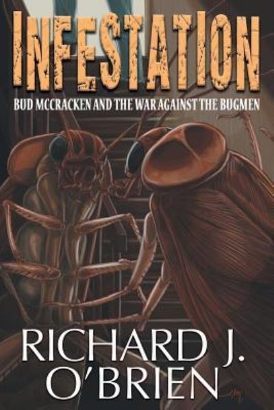 Cover for Richard J O'Brien · Infestation (Paperback Book) (2016)