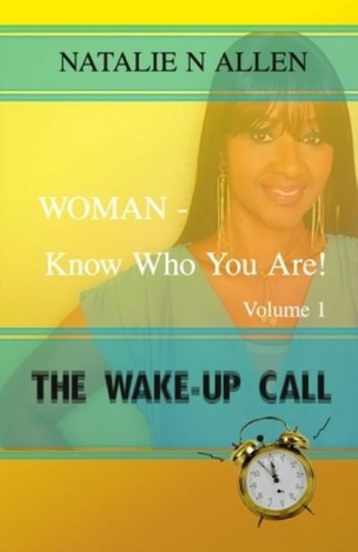 Cover for Natalie N Allen · WOMAN - Know Who You Are! (Paperback Book) (2019)