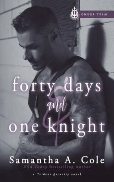 Cover for Samantha a Cole · Forty Days &amp; One Knight (Pocketbok) (2019)