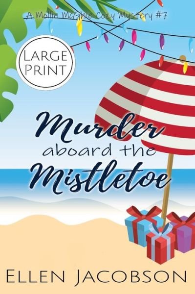 Cover for Ellen Jacobson · Murder Aboard the Mistletoe (Taschenbuch) (2022)