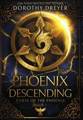 Cover for Dorothy Dreyer · Phoenix Descending (Hardcover Book) (2021)