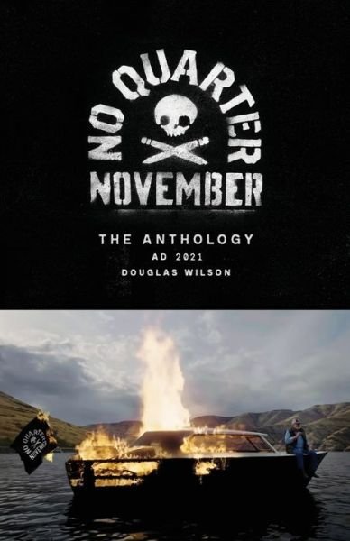 Cover for Douglas Wilson · No Quarter November: The 2021 Anthology (Paperback Book) (2021)
