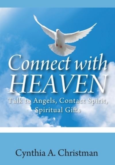 Cover for Cynthia a Christman · Connect with Heaven (Paperback Book) (2020)