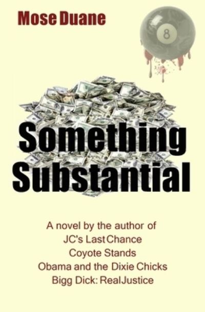 Cover for Mose Duane · Something Substantial (Paperback Book) (2017)