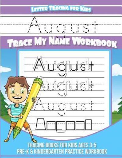 Cover for August Books · August Letter Tracing for Kids Trace My Name Workbook (Paperback Book) (2018)