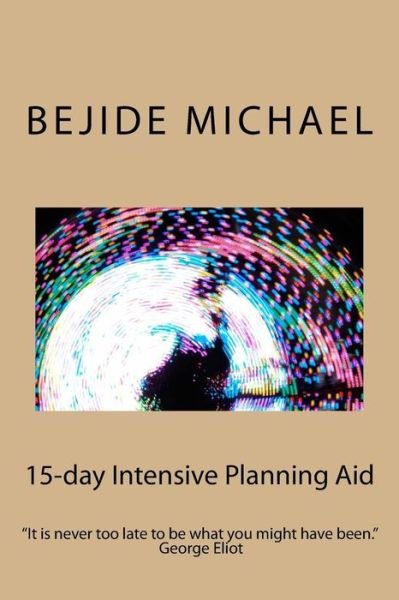 Cover for Bejide O Michael · 15-day Intensive Planning Aid (Paperback Bog) (2018)