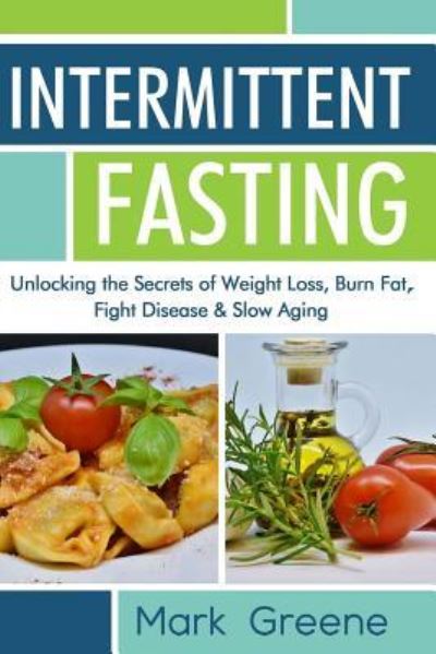 Cover for Mark Greene · Intermittent Fasting (Paperback Book) (2018)