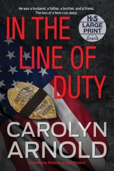 Cover for Carolyn Arnold · In the Line of Duty (Pocketbok) (2020)