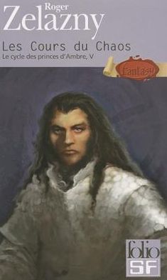 Cours Du Chaos Cycle 5 (Folio Science Fiction) (French Edition) - Roger Zelazny - Książki - Gallimard Education - 9782070418336 - 1 maja 2001