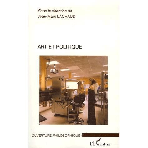 Cover for Jean-Marc Lachaud · Art et politique (Paperback Book) (2021)