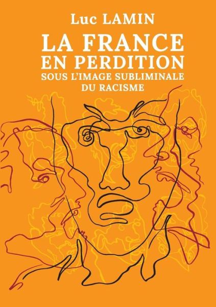 Cover for Lamin · La France en perdition sous l'ima (Book) (2019)