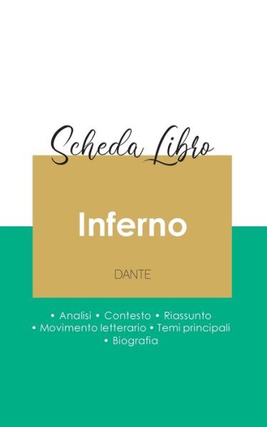 Scheda libro Inferno nella Divina commedia di Dante (analisi letteraria di riferimento e riassunto completo) - Dante - Bücher - Paideia Educazione - 9782759306336 - 9. September 2020