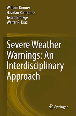 Cover for William Donner · Severe Weather Warnings: An Interdisciplinary Approach (Paperback Book) [2022 edition] (2023)