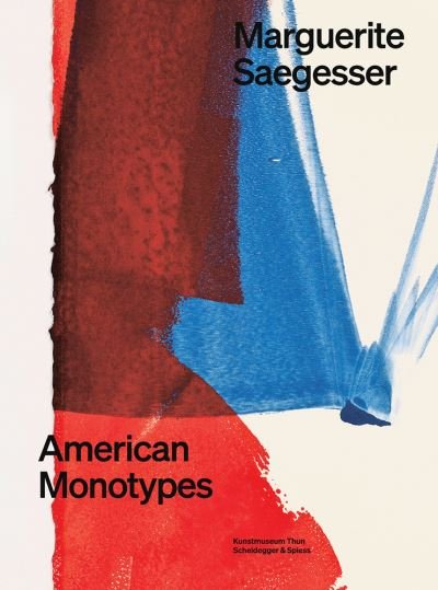 Cover for Marguerite Saegesser: American Monotypes (Paperback Book) (2023)