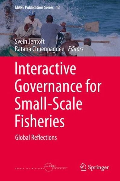 Cover for Svein Jentoft · Interactive Governance for Small-Scale Fisheries: Global Reflections - MARE Publication Series (Gebundenes Buch) [2015 edition] (2015)