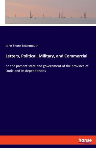 Cover for Teignmouth · Letters, Political, Military (Buch) (2019)