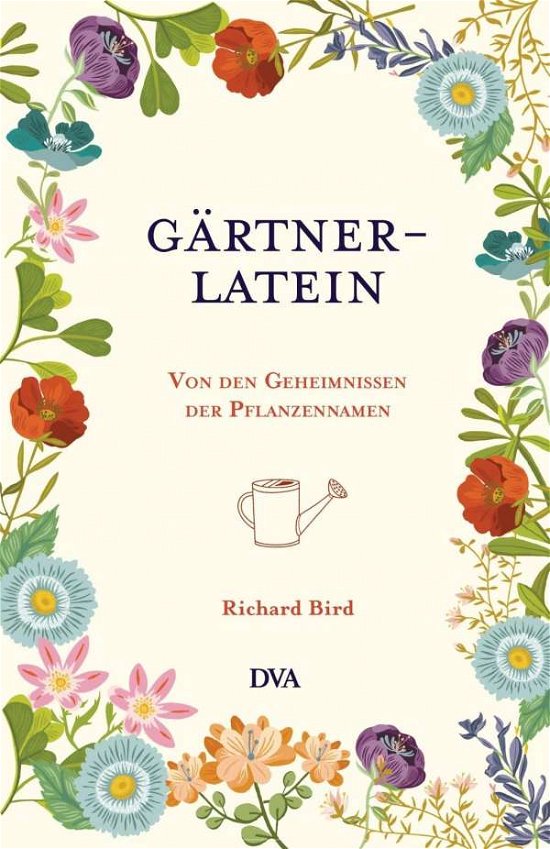 Cover for Bird · Gärtner-Latein (Buch)