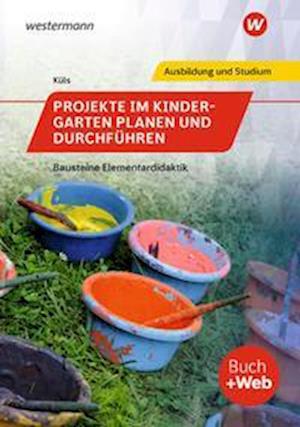 Cover for Holger Küls · Projekte im Kindergarten planen und durchführen. Schülerband (Paperback Book) (2021)