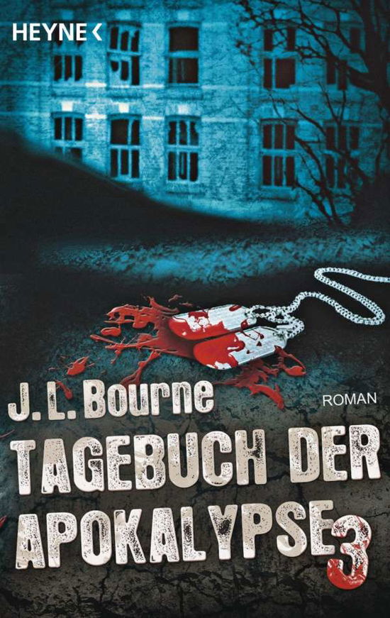 Cover for J.l. Bourne · Heyne.43633 Bourne.Tagebuch d.Apok.3 (Book)