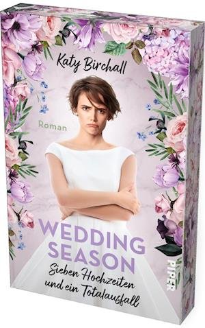 Wedding Season  Sieben Hochzeiten und ein Totalausfall  - Katy Birchall - Boeken - Piper - 9783492062336 - 27 april 2023