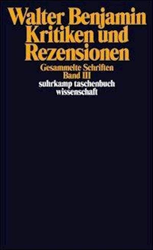 Cover for Walter Benjamin · Suhrk.tb.wi.0933 Benjamin.schrift.3 (Bog)