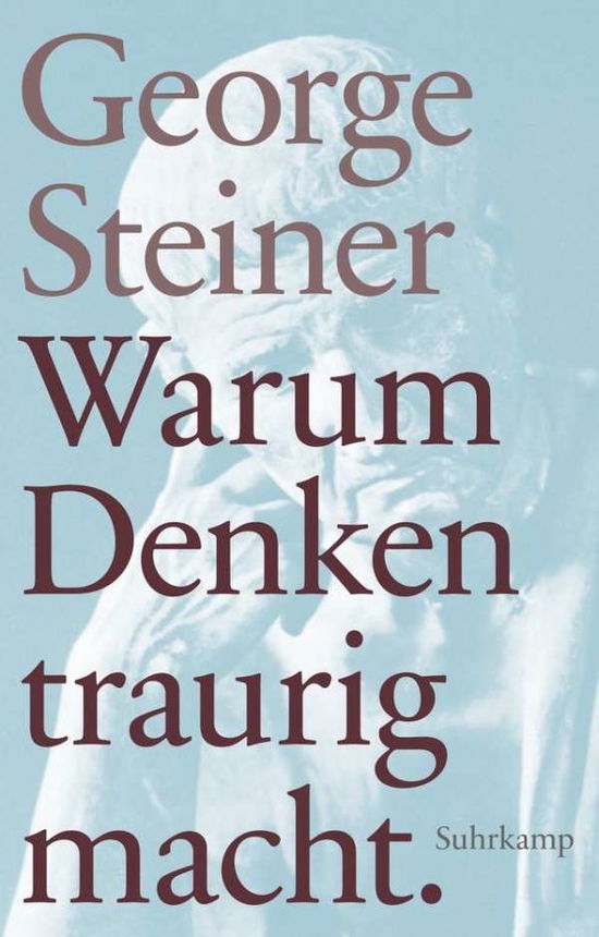 Cover for George Steiner · Suhrk.TB.4733 Steiner.Warum Denken trau (Book)
