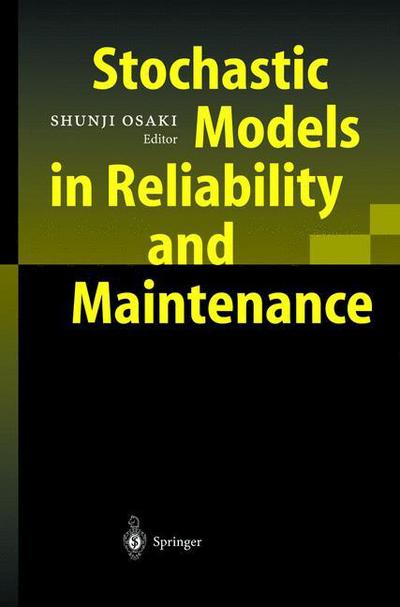 Cover for S Osaki · Stochastic Models in Reliability and Maintenance (Hardcover Book) [2002 edition] (2002)