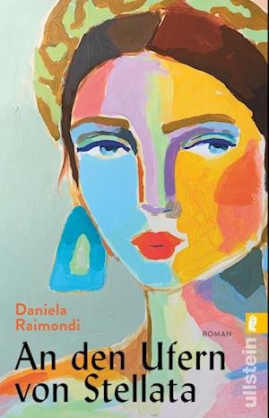 Cover for Daniela Raimondi · An den Ufern von Stellata (Book) (2023)