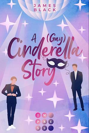 Cover for James Black · A (gay) Cinderella Story (Book)