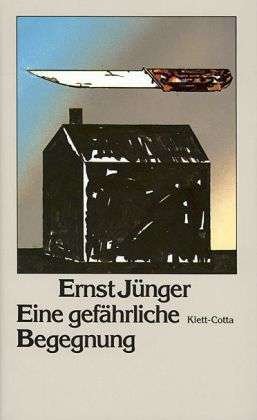 Cover for Ernst Jünger · GefÃ¤hrliche Begegnung (Bog)