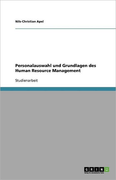 Cover for Apel · Personalauswahl und Grundlagen des (Book) [German edition] (2007)