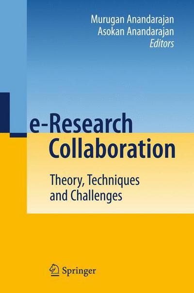 Cover for Murugan Anandarajan · E-research Collaboration: Theory, Techniques and Challenges (Paperback Book) [2010 edition] (2014)