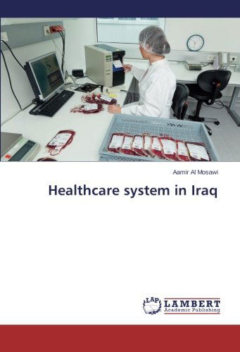 Cover for Aamir Al Mosawi · Healthcare System in Iraq (Paperback Book) (2014)