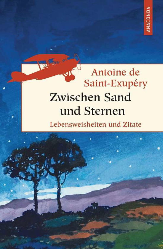 Cover for Saint-Exupéry · Zwischen Sand und Sternen (Buch)