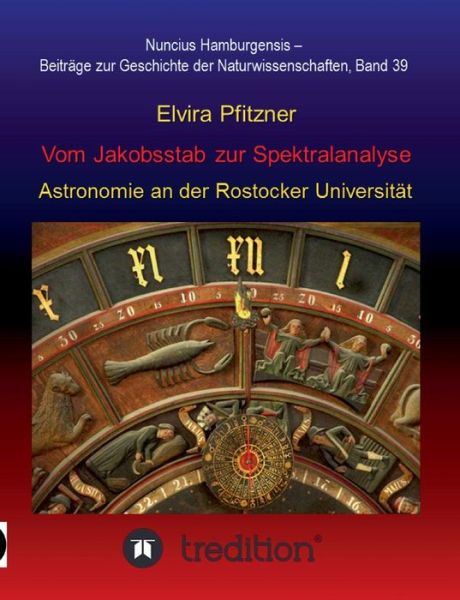 Cover for Elvira Pfitzner · Vom Jakobsstab Zur Spektralanalyse - Astronomie an Der Rostocker Universitat (Paperback Book) (2015)
