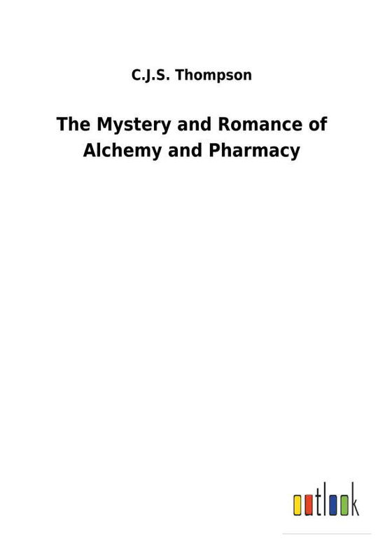 Cover for Thompson · The Mystery and Romance of Alc (Book) (2018)