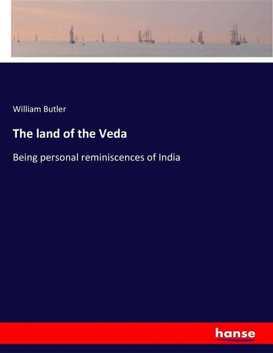 Cover for Butler · The land of the Veda (Book) (2017)