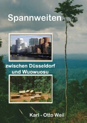 Cover for Weil · Spannweiten zwischen Düsseldorf un (Book)