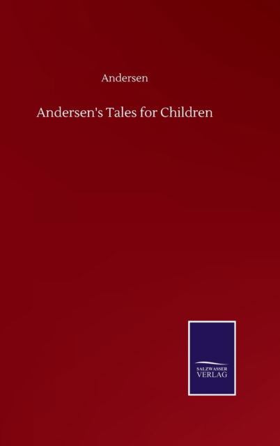Cover for Andersen · Andersen's Tales for Children (Hardcover bog) (2020)