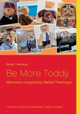 Cover for Thetmeyer · Be More Toddy (Book) (2020)