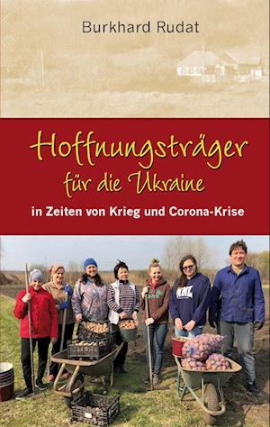 Cover for Burkhard Rudat · Hoffnungsträger für die Ukraine (Paperback Book) (2021)