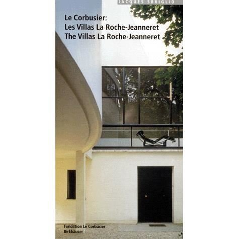 Cover for Jacques Sbriglio · Le Corbusier – Les Villas La Roche-Jeanneret / The Villas La Roche-Jeanneret (Paperback Book) [1st ed. 1997. Corr. 2nd printing edition] (1996)
