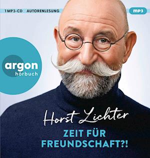 Cover for Horst Lichter · Zeit Für Freundschaft?! (CD) (2024)