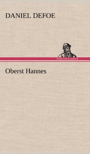 Cover for Daniel Defoe · Oberst Hannes (Hardcover bog) [German edition] (2012)