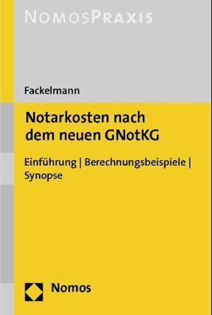 Cover for Fackelmann · Notarkosten nach dem neuen G (Book) (2013)