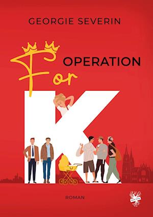 Georgie Severin · Operation »For K« (Book) (2024)