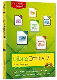 LibreOffice 7 optimal nutzen - Kiefer - Bücher -  - 9783959822336 - 