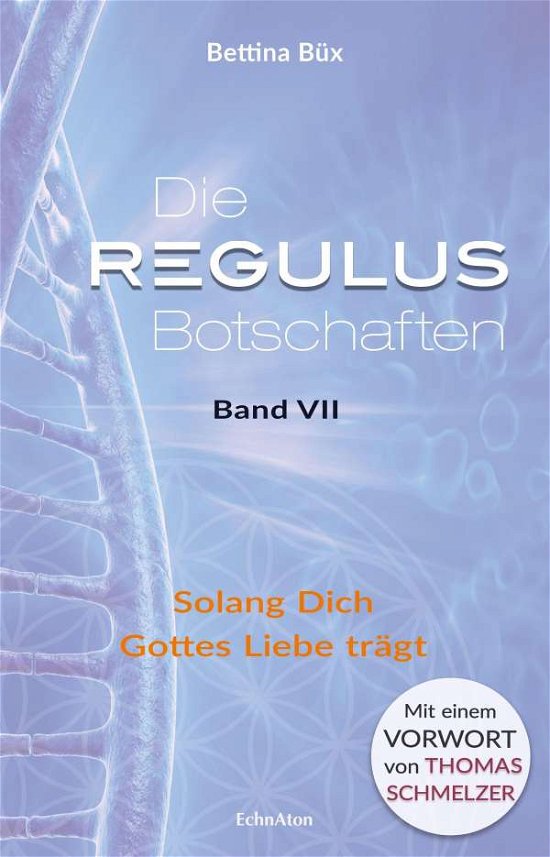 Cover for Büx · Die Regulus-Botschaften (Bog)