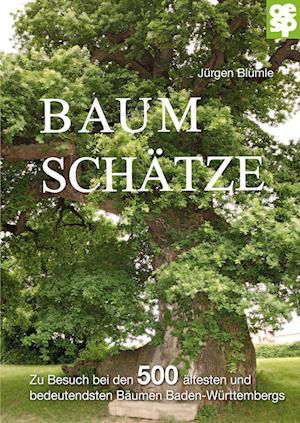 Cover for Jürgen Blümle · Baumschätze Baden-Württembergs (Bok) (2023)