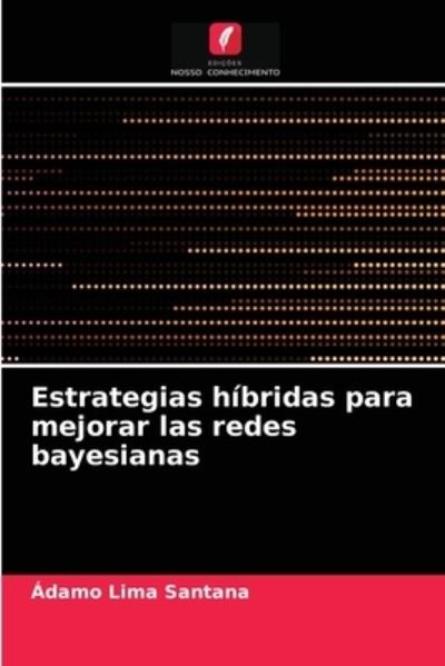 Cover for Santana · Estrategias híbridas para mejor (N/A) (2021)